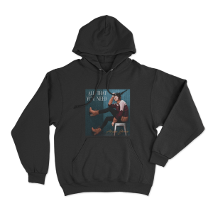 All That You Need Unisex Hoodie Black